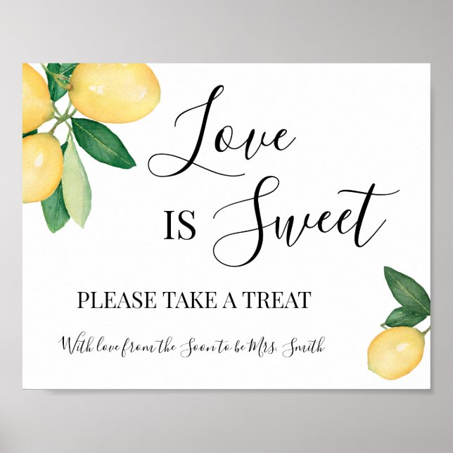 Love is Sweet Dessert Table Shower Wedding Lemons Poster (Front)