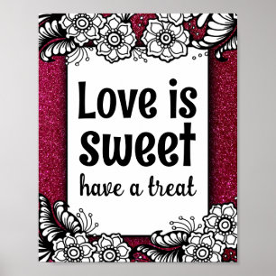 Love is Sweet Desserts Candy Bar Sparkly Glitter Poster