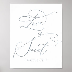 Love is Sweet Dusty Blue Grey Minimalist Wedding Poster