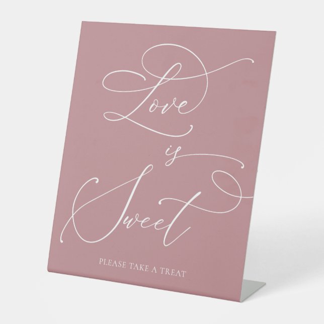 Love is Sweet Dusty Rose Minimalist Wedding Sign (Front)