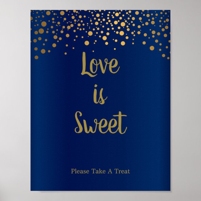 Love is Sweet - Gold Confetti Dots - Dark Blue Poster (Front)
