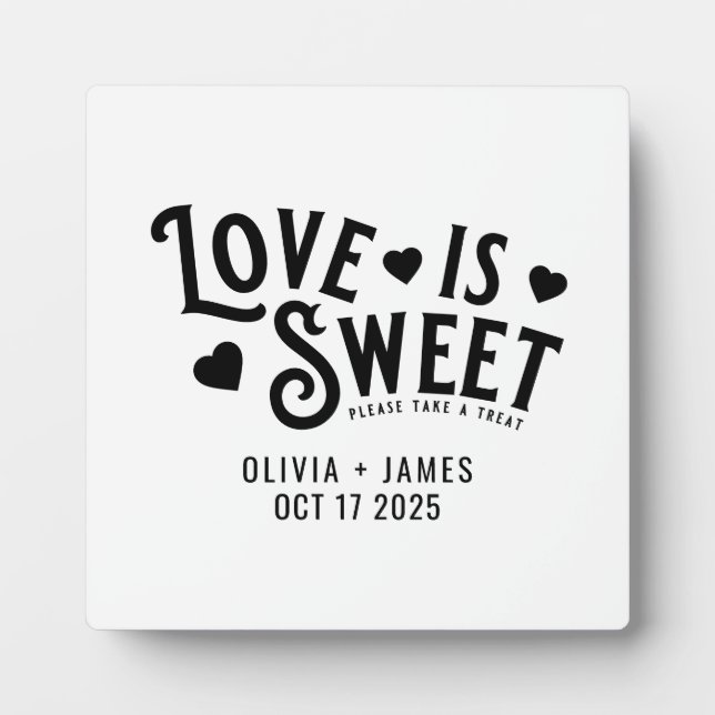 Love is Sweet Heart Bold Typography Wedding Pedest Plaque (Front)