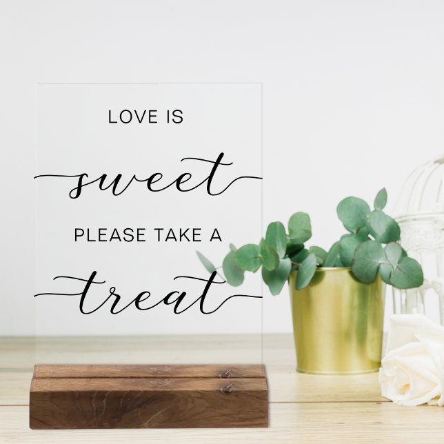 Love is Sweet Please Take a Treat Acrylic Sign (Love is Sweet Please Take a Treat Acrylic Sign)