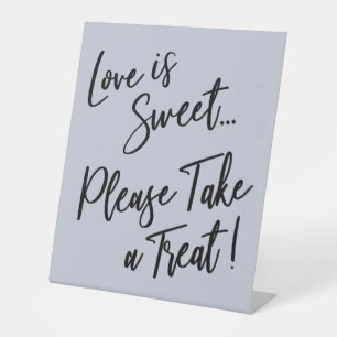 Love is Sweet Please Take a Treat Light Dusty Blue Pedestal Sign