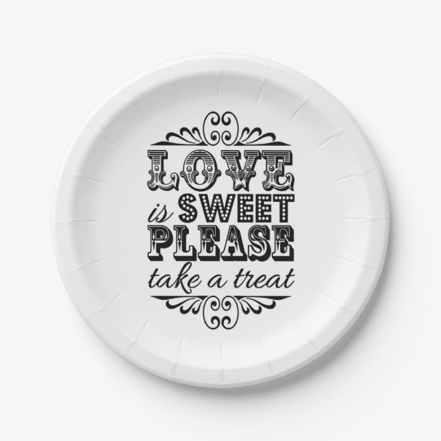 Love Is Sweet, Please Take A Treat! Paper Plate (Front)