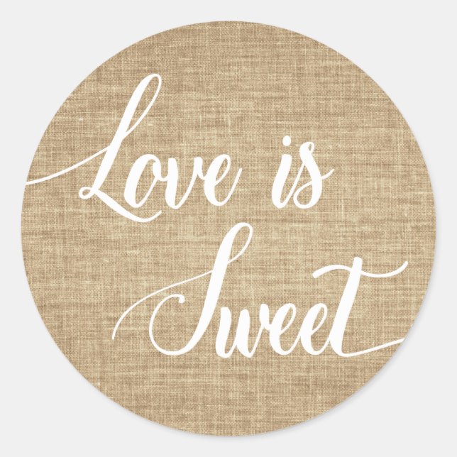 Love is Sweet Rustic Burlap Wedding Stickers (Front)