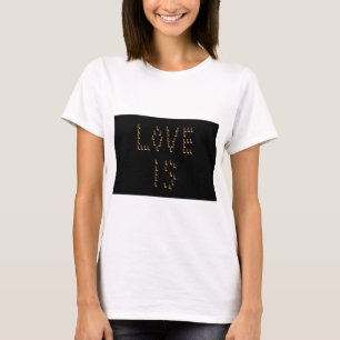 Love Is T-Shirt