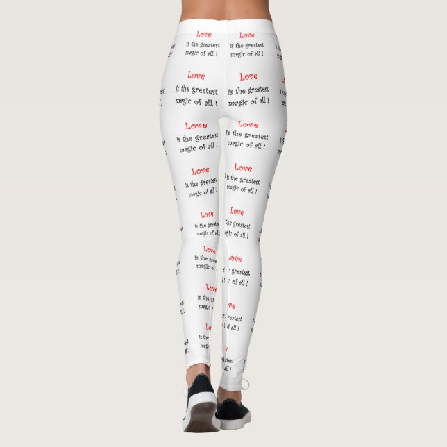 Love is the Greatest Magic of all! Leggings (Back)