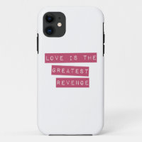 Love Is The Greatest Revenge