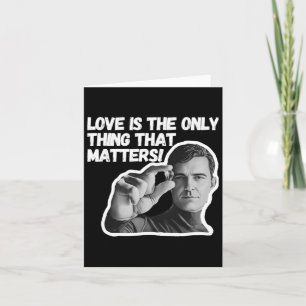 Love Is The Only Thing That S. Sticker Card
