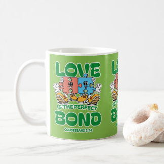 Love Is the Perfect Bond Coffee Mug