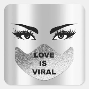 Love Is Viral Coronavirus Time Silver Face Mask Square Sticker