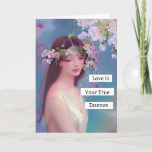 Love is Your True Essence Fairy Like Angelic Card