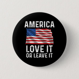 Love It Or Leave It Patriotic American Usa Flag Co 6 Cm Round Badge