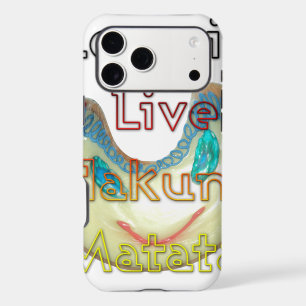 Love it or Live it Hakuna Matata.png
