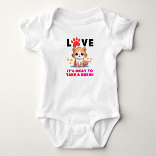 love it's okay to take a break baby bodysuit