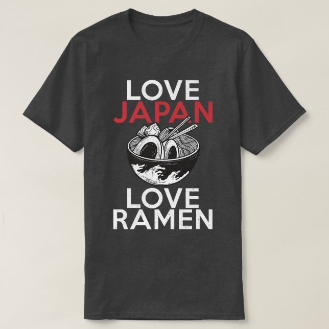 Love Japan Love Ramen Lover 821 T-Shirt (Design Front)