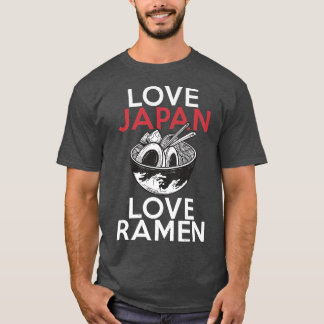 Love Japan Love Ramen Lover 821 T-Shirt