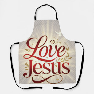Love Jesus Apron