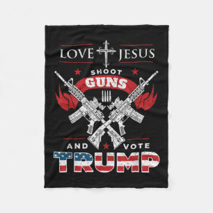 Love Jesus. Shoot Guns. And Vote Trump 2020 Flag Fleece Blanket