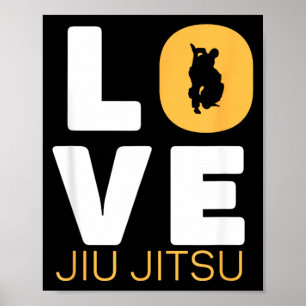 Love Jiu Jitsu Judo Martial Arts Brazilian Bjj Poster