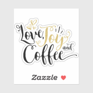 Love, Joy & Coffee   Coffee Lovers