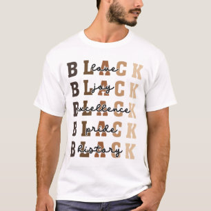 Love Joy Excellence Pride Black History African Am T-Shirt