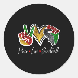 Love Juneteenth Black Pride Freedom 4th Of July Classic Round Sticker