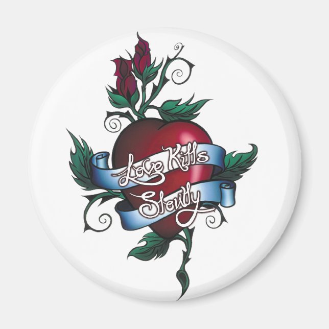 Love Kills Slowly Magnet (Front)