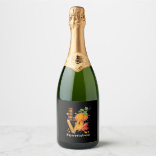LOVE Kindergarten Teacher Fall Leaves Autumn Sparkling Wine Label