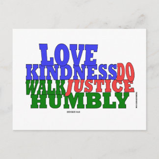 lOVE KINDNESS WALK HUMBLY Micah 6:8 Postcard