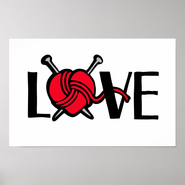 Love Knitters knitting graphic art Poster (Front)