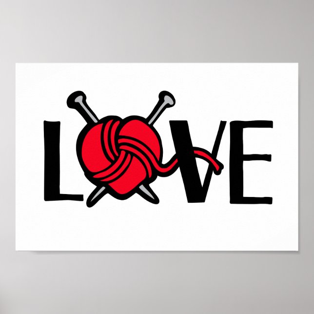 Love Knitters knitting graphic art Poster (Front)
