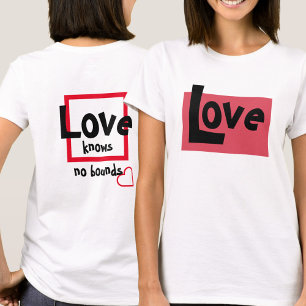 Love Knows No Bounds T-Shirt