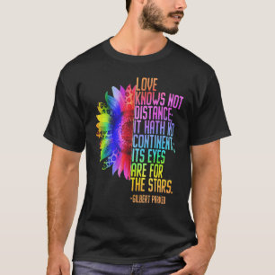 Love Knows No Distance Lgbt Pride Equality Human R T-Shirt