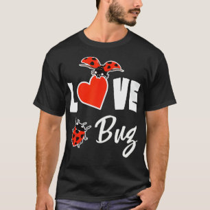 Love Ladybug Valentine's Day Party T-Shirt