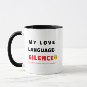 Love Language Mug, Funny Coffee Print Gift Cup