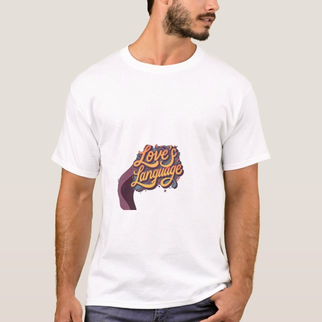 Love language  T-Shirt (Front)