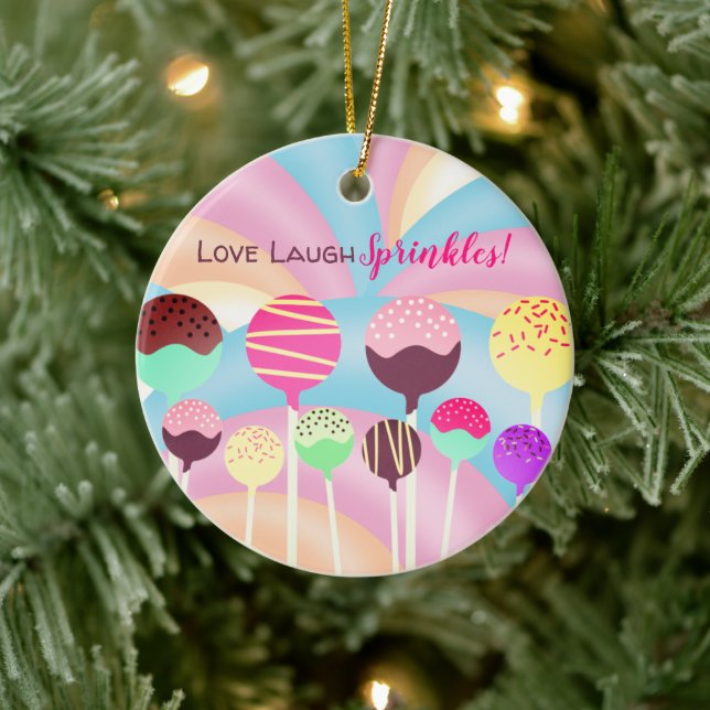 Love laugh sprinkles cake pops rainbows Christmas Ceramic Ornament (Tree)