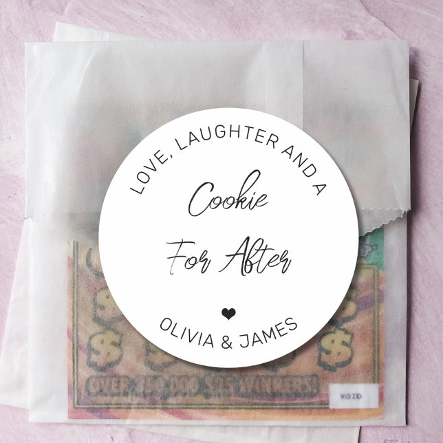 Love Laughter & A Cookie For After Cursive Wedding Classic Round Sticker (Creator Uploaded)