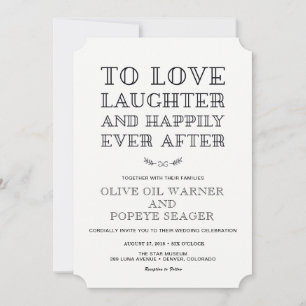 Love, Laughter, and Happily Ever After Wedding Invitation