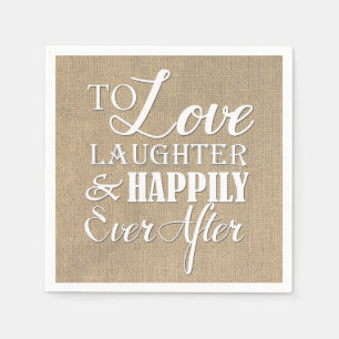 Love Laughter Happily Ever After Burlap Wedding Napkin