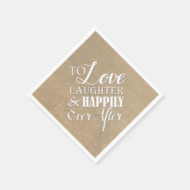 Love Laughter Happily Ever After Burlap Wedding Napkin (Corner)
