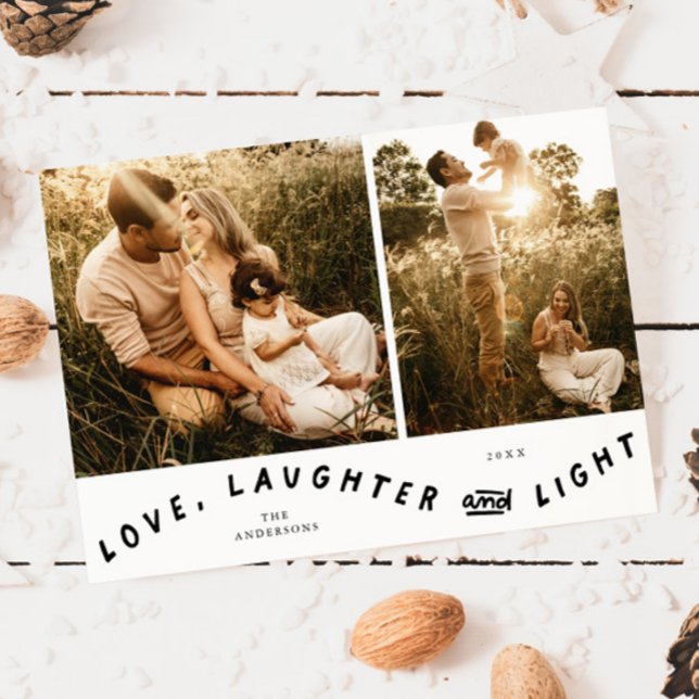Love Laughter Light Christmas Photo White Holiday Card (Creator Uploaded)