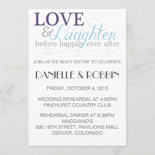 Love & Laughter Rehearsal Invitation