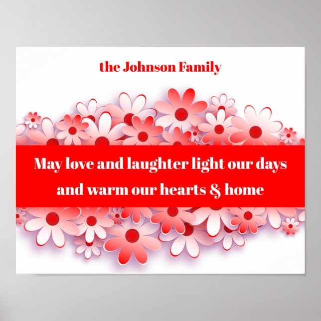 Love & Laughter Warms Hearts & Home Flower Poster (Front)