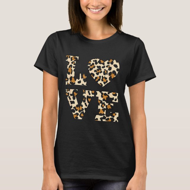 Love Leopard Valentines _1  T-Shirt (Front)