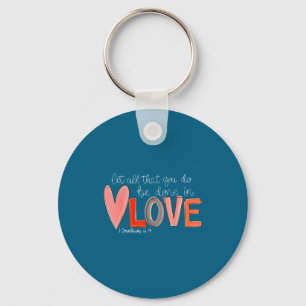 Love Let All Done Heart Valentine Key Ring