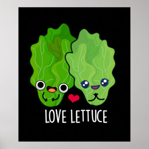Love Lettuce Funny Veggie Pun Poster