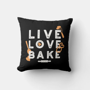 Love Life, Bake Bliss: Inspirational Baking Quotes Cushion